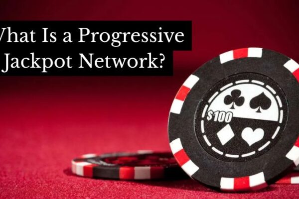 What Is a Progressive Jackpot Network?